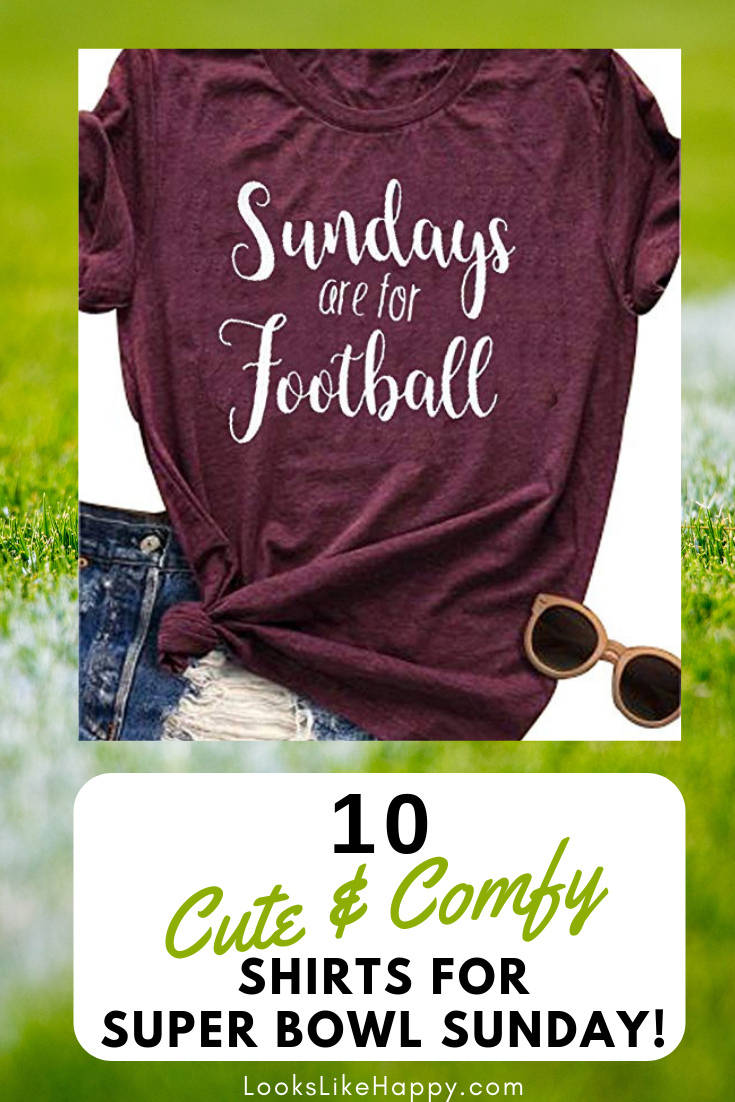 10 Super Cute & Super Cozy Shirts for Super Bowl Sunday!